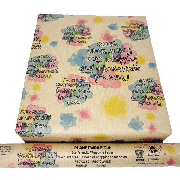 Handmade recycled wrapping paper in Handmade Fancy pants design (brown kraft paper with colourful paint spots and text reading "oooh look, fancy pants wrapping and a homemade present!"
