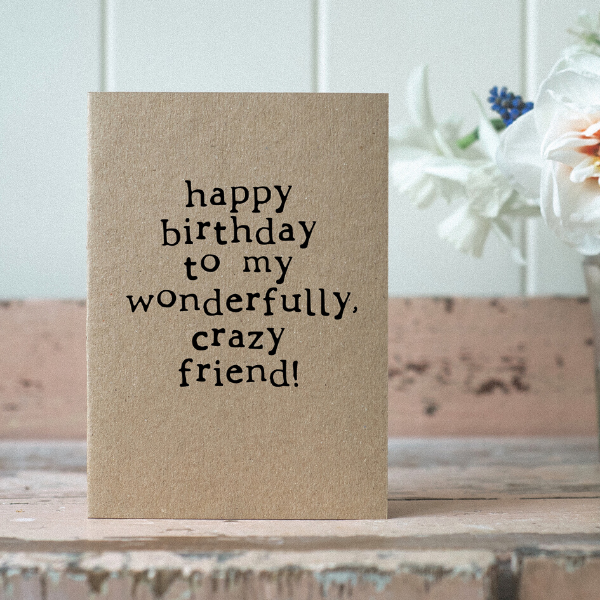 Eco card birthday crazy friend